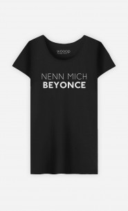 T-Shirt Schwarz Nenn mich Beyoncé
