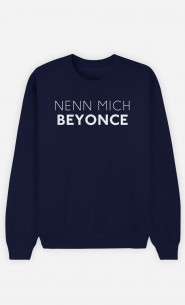 Sweatshirt Blau Nenn mich Beyoncé