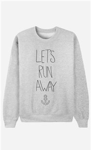 Sweatshirt Let's Run Away