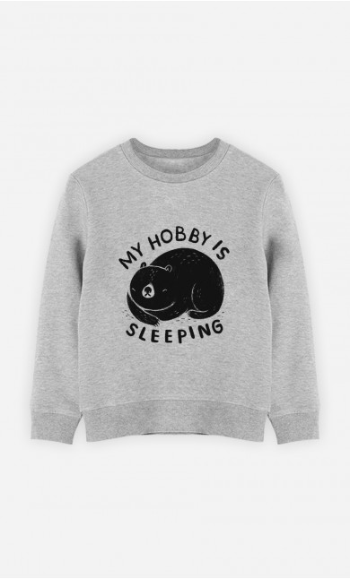 Kinder Sweatshirt My Hobby Is Sleeping