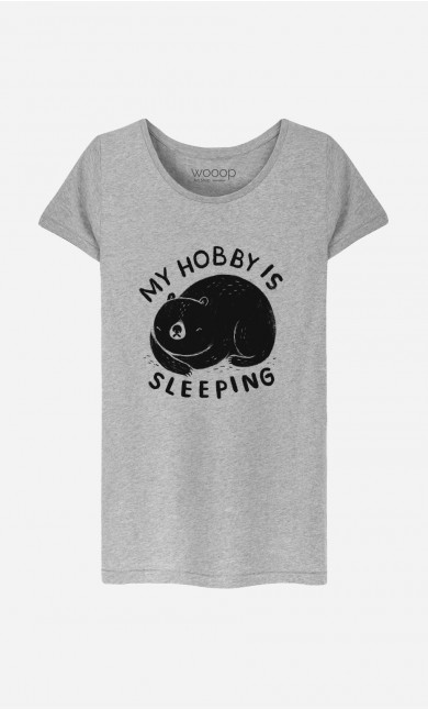 Frau T-Shirt My Hobby Is Sleeping