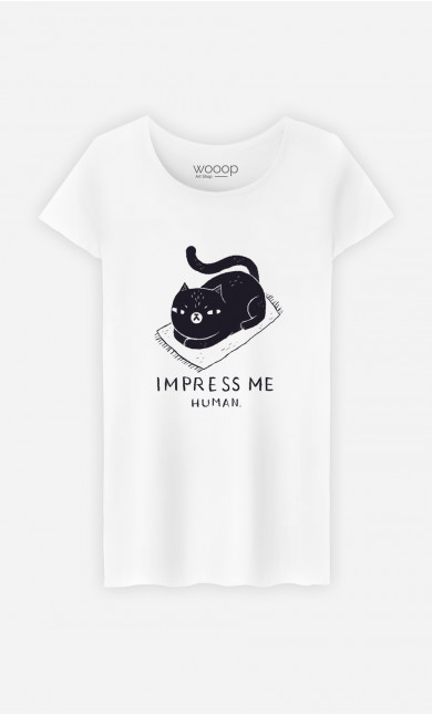 Frau T-Shirt Impress Me Human