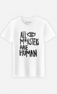 Mann T-Shirt All Monsters Are Human
