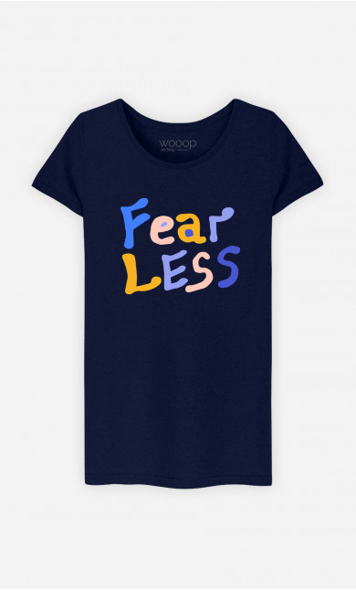 Frau T-Shirt Fear Less