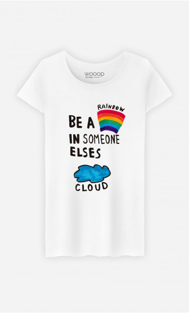 Frau T-Shirt Be A Rainbow