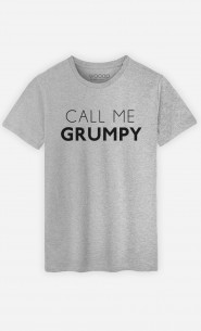 T-Shirt Call Me Grumpy