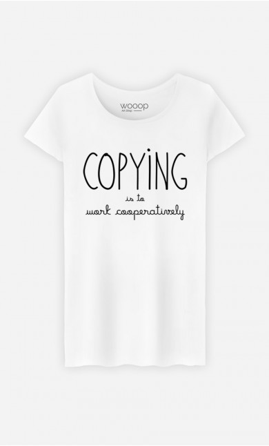 T-Shirt Copying is to Work Cooperatively