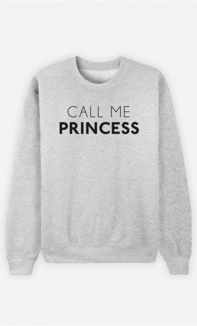 Sweatshirt Call Me Princess