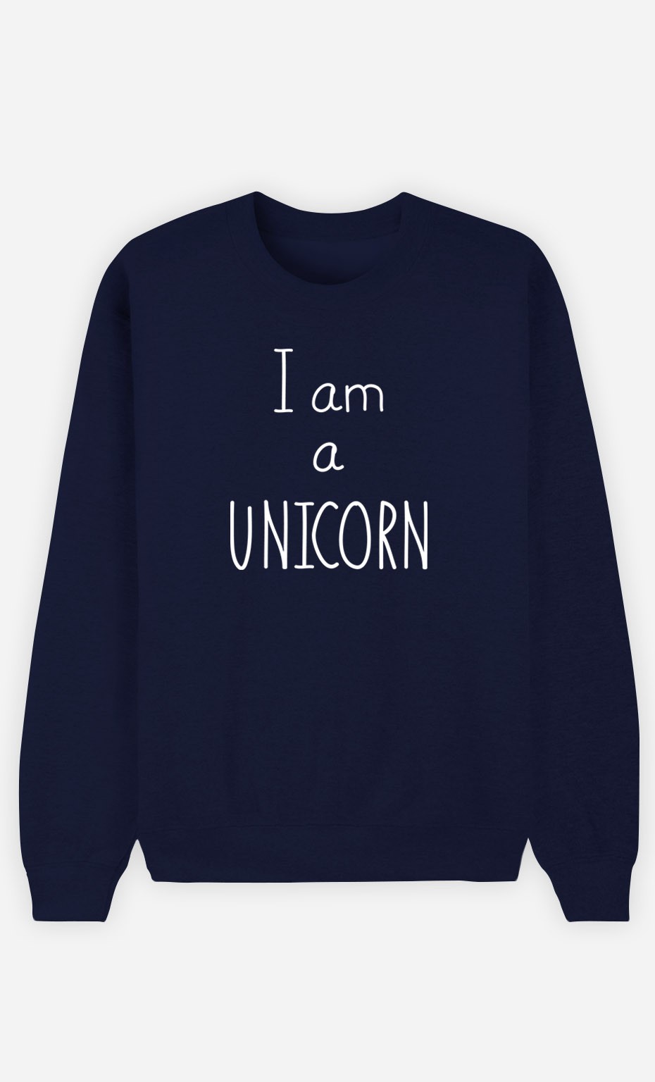 Blue Sweatshirt I'm a Unicorn