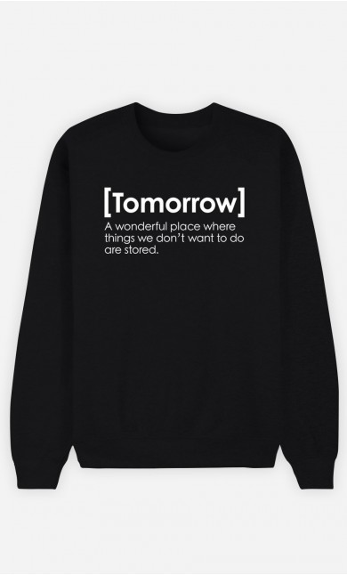 Black Sweatshirt Tomorrow Definition