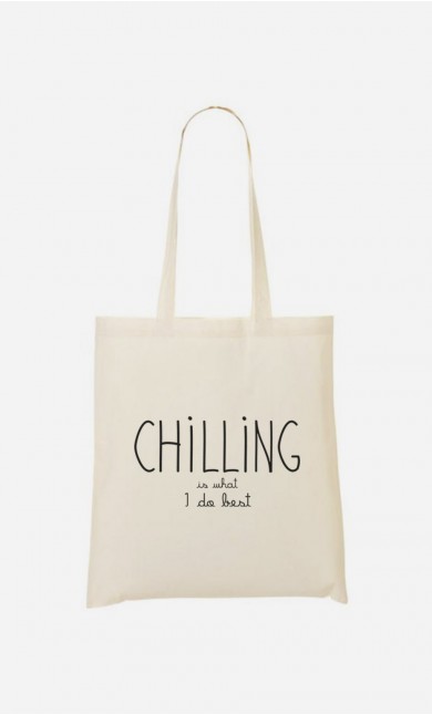 Tote Bag Chilling is What I do Best