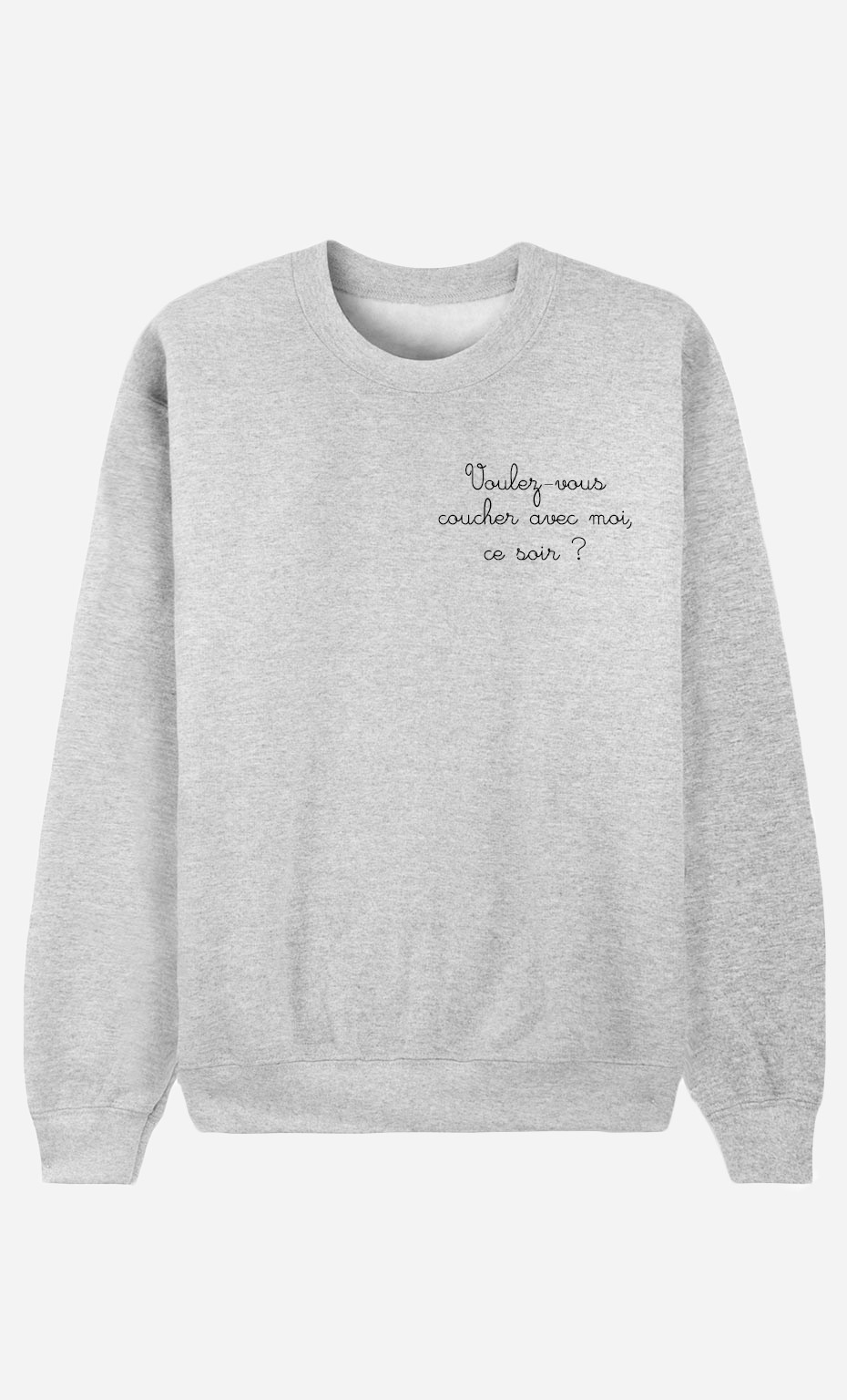 Sweatshirt Voulez-Vous Coucher Avec Moi - embroidered