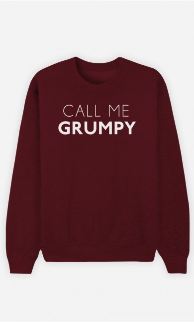 Burgundy Sweatshirt Call Me Grumpy