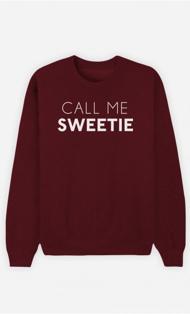 Burgundy Sweatshirt Call Me Sweetie