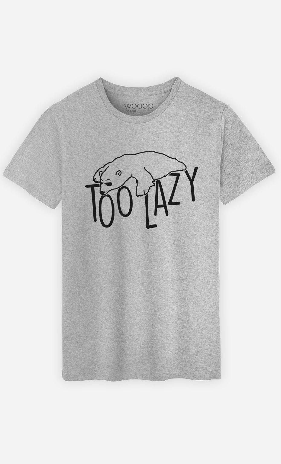 T-Shirt Too Lazy