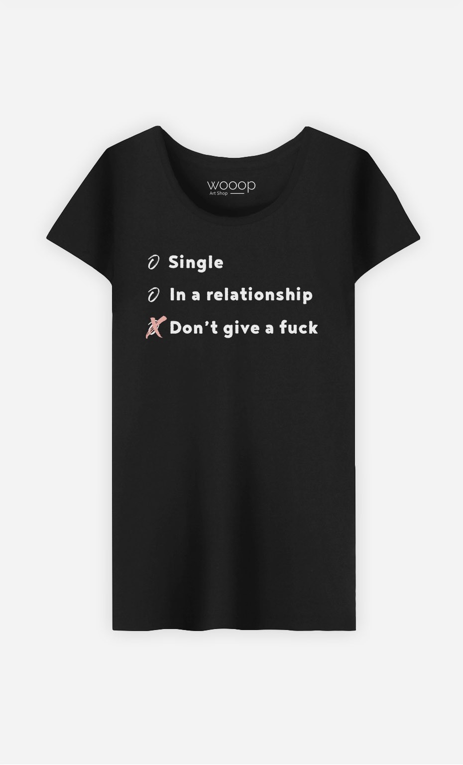 T-Shirt Single, In A Relationship, Don't Give a Fuck