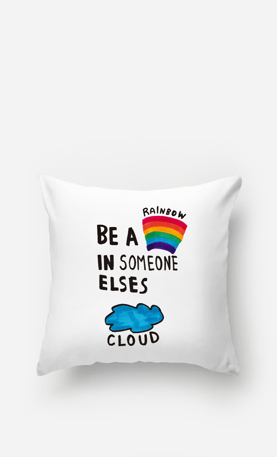 Pillow Be A Rainbow