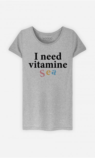 Woman T-Shirt I Need Vitamine Sea