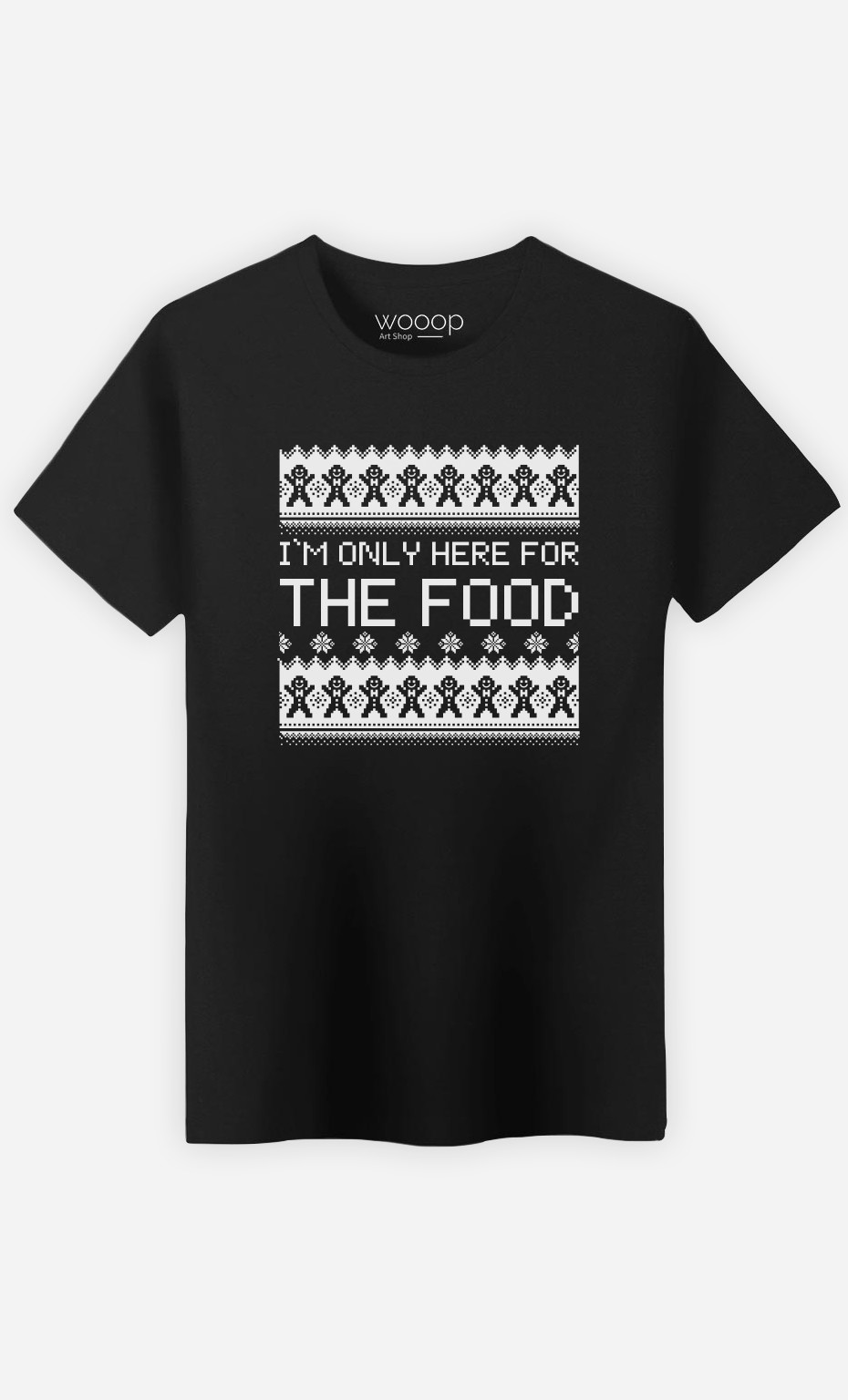 T-Shirt Man I'm Only Here For The Food